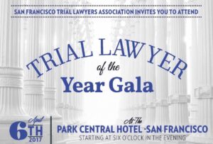 San Francisco Trial Years Association 2017 Trial Lawyer of the Year 
